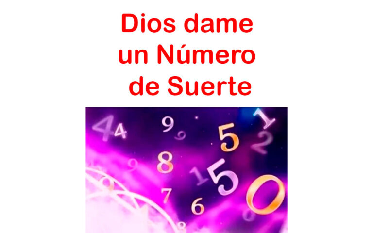 DIOS DAME UN NÚMERO DE SUERTE