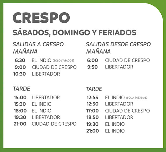 Horarios de empresas de colectivos desde Libertador San Martín a la ciudad de Crespo, Entre Ríos.
sábados, domingos y feriados