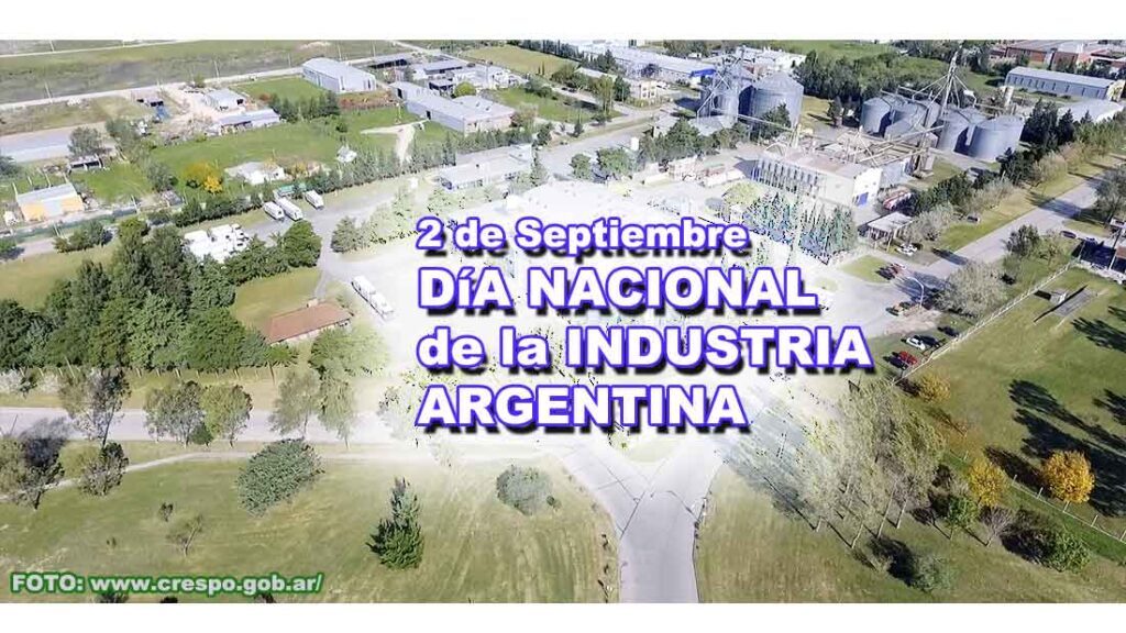 2 de Septiembre Día Nacional de la Industria-parque industrial crespo