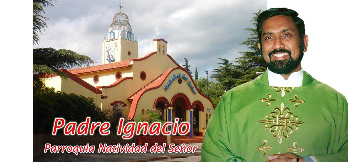 Turno Padre Ignacio 2025 ⋆ Contacto Parroquia Nat. del Señor ⋆